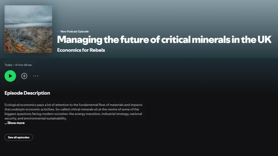 podcast economics for rebels sophus uk critical minerals